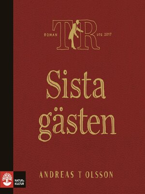 cover image of Olsson, Andreas T/Sista gästen Ljudbok